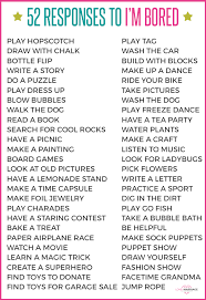 52 Responses To I M Bored Bored Kids Things To Do When Bored Activities For Kids
