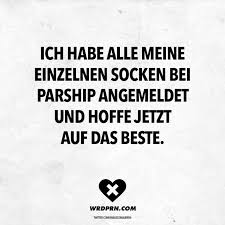 Ich Habe Alle Meine Einzelnen Socken Bei Parship Angemeldet Und Hoffe Jetzt Auf Das Beste Visual Statements Witzige Spruche Lustige Spruche Spruche
