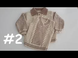 2 4 Yas Orgu Hirka Suveter Takim Orme Turkce Videolu Nazarca Com Baby Knitting Patterns Suveter Orgu