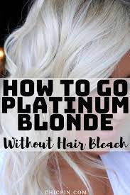 How to maintain platinum blonde hair men. See Here How You Can Go To Platinum Blonde Without Bleaching Your Hair Bleached Hair Platinum Blonde Blonde Hair Without Bleach