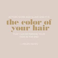 Change is a beautiful thing. Quotes About Changing Your Hair Color 21 Quotes