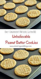 Unbelievable Three Ingredient Peanut Butter Cookies Recipe Gluten Free Peanut Butter Cookies Sugar Cookies Recipe Butter Cookies