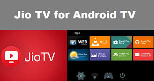 Jio Tv For Android Tv Apk Download Latest Version 2019