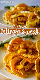 Air Fryer Delicata Squash Delicata Squash Delicata Squash Recipe Side Dishes Easy