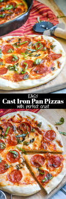 Easy Cast Iron Pan Pizzas With Perfect Crust Recipe Quick Dinner Recipes Food Italian Recipes