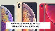 Download Iphone Xs Xs Max Iphone Xr Stock Ringtones Ringtones Iphone Apple New