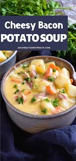 Cheesy Bacon Potato Soup Cheesy Bacon Potatoes Easy Soup Recipes Cheesy Bacon