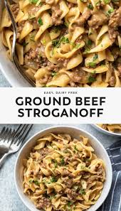 Ground Beef Stroganoff Recipe In 2020 Dairy Free Recipes Dinner Ground Beef Stroganoff Dairy Free Pasta