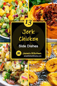 What To Serve With Jerk Chicken 13 Fantasic Sides Jane S Kitchen Miracles Side Dishes For Chicken Jerk Chicken Jerk Chicken Recipe