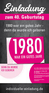 Einladung Zum 40 Geburtstag 1980 War Ein Gutes Jahr Einladung 40 Geburtstag 40 Geburtstag Einladungen