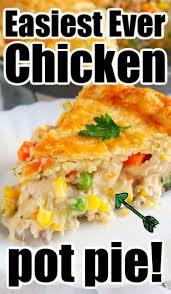 Easy Chicken Pot Pie In 2020 Leftover Chicken Recipes Easy Easy Chicken Pot Pie Recipe Leftover Chicken Recipes