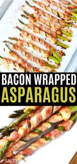 Bacon Wrapped Asparagus Bacon Wrapped Asparagus Recipes Bacon Wrapped Asparagus Bacon Wrapped