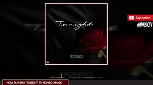 Nonso Amadi Tonight Official Audio 2015 Youtube