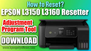 100 Free Download Epson L3150 L3160 Resetter Guide