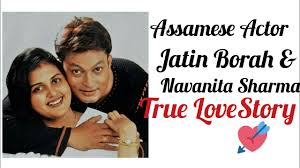 Assamese Film Heart Throb Jatin Borah And Navanita Sharma True Love Story Youtube I love good design and new technology.i collect my random thoughts and share my singular life experiences here.
