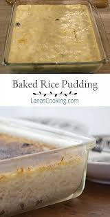 Baked Rice Pudding Recipe In 2020 Baked Rice Pudding Baked Rice Rice Pudding