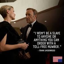 House Of Cards Quotes House Of Cards Frank Underwood Frank Underwood Quotes