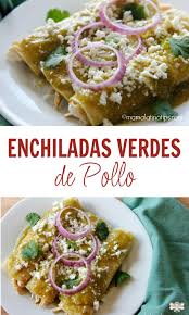 Una Combinacion Ganadora Estas Enchiladas Verdes De Pollo Son Remojadas En Deliciosa Salsa Verde Mexican Food Recipes Mexican Food Recipes Authentic Recipes