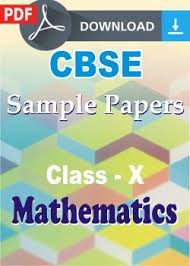 Cbse Class 10 Maths Sample Papers Pdf Sample Paper Online Tests Class