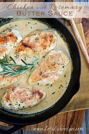 Chicken With Rosemary Butter Sauce Recipe Recipes Rosemary Chicken Food