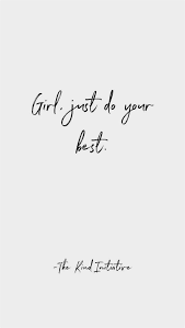 Girl Just Do Your Best Inspirational Motivation Lifequotes Wisdom Quotes Maker Software Download Inspiratio Beautiful Quotes Maker Quotes First Love