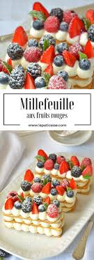 Mille Feuille Mit Beeren Und Roten Fruchten Mille Feuille Aux Fruits Rouges La Paticesse Der Patisserie Blog Susses Geback Lebensmittel Essen Dessert Ideen