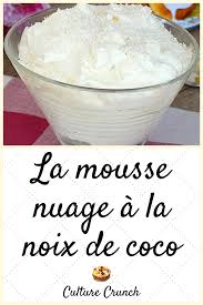 Mousse Nuage A La Noix De Coco La Recette Facile Recettes Sucrees Noix De Coco Recette