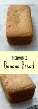 Thermomix Banana Bread Thermomix Diva Recipe Thermomix Recipes Bread Banana Bread