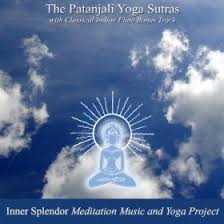 Patanjali Yoga Sutras With Classical Indian Flute Bonus Tracks Inner Splendor Meditation Music And Yoga Proje Yoga Sutras Patanjali Yoga Sutras Patanjali Yoga