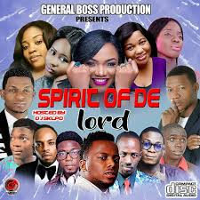 Spirit Of De Lord Newly Released Mix Tape By Generalboss A 1 Hour Non Stop Gospel Jam For F Best Worship Songs Worship Songs Lyrics Praise And Worship Songs