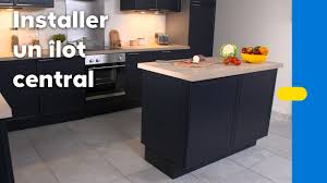 Comment Installer Un Ilot Central De Cuisine Castorama Youtube