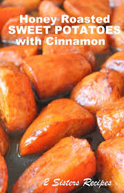 Honey Roasted Sweet Potatoes With Cinnamon Recipe Roasted Sweet Potatoes Honey Recipes Sweet Potato
