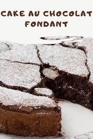 Cake Au Chocolat Fondant Est Un Dessert Classique Simple Et Gourmand A Base De Quelques Ingredients Que L On P Cake Chocolat Chocolat Cake Au Chocolat Fondant