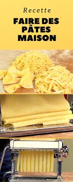 La Recette Facile Pour Faire Des Pates Maison Recette Pate Maison Pates Maison Recette Pate Fraiche