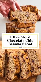 The 2 Pantry Ingredient That Makes Super Moist Banana Bread Every Time Recipe Chocolate Chip Banana Bread Super Moist Banana Bread Moist Banana Bread