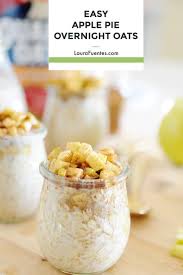 Apple Pie Overnight Oats Recipe Overnight Oats Easy Apple Pie Apple Overnight Oats