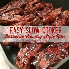 Slow cook your way to tender, juicy beef. Easy Slow Cooker Barbecue Country Style Ribs Sweet Little Bluebird