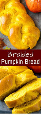 Braided Pumpkin Bread Recipe Pumpkin Bread Pumpkin Bread Recipe Pumpkin Loaf