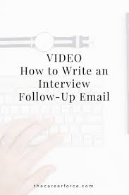 How To Write An Interview Follow Up Email Interview Follow Up Email Job Interview Advice Job Interview