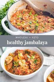 Carb Healthy Jambalaya Paleo Whole30 This Healthy Jambalaya Recipe Is A Whole30 And Low Carb Version Of An Authentic Cajun Dish Wit Recipe Healthy Jambalaya Jambalaya Recipe Healthy Recipes