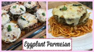 How To Make Eggplant Parmesan Youtube Eggplant Parmesan Eggplant Vegan Dishes