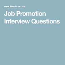 Here Are Tips To Answer Common Job Promotion Interview Questions This Or That Questions Interview Questions Job Promotion
