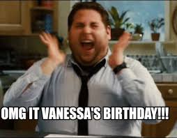 Meme Maker Omg It Vanessas Birthday Most people are having a busy life. meme maker omg it vanessas birthday