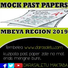Past Papers For Mbeya Regional Mock Examination 2019 Darasa Letu