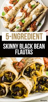 Skinny Black Bean Flautas An Easy Weeknight Dinner Recipe Clean Eating Recipes For Dinner Clean Eating Dinner Healthy Dinner