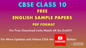 Cbse Board 2020 Class 10 English Sample Papers Free Download Sample Paper Language And Literature Question Paper