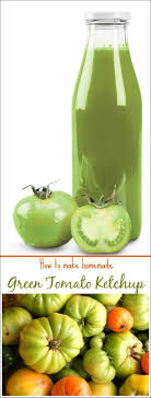 How To Make Homemade Green Tomato Ketchup Green Tomatoes Ketchup Recipe Green Tomato Recipes