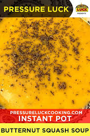 Instant Pot Best Butternut Squash Soup Pressure Luck Cooking Butternut Squash Soup Best Butternut Squash Soup Instant Pot Recipes