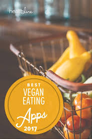 Best Vegan Apps Of 2017 Vegan Apps Vegan Health App