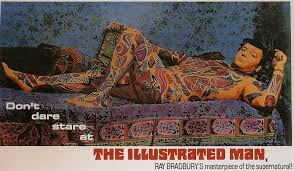 A man, whose body is almost completely covered in tattoos, is looking for the woman who drew all the intricate designs on him. The Illustrated Man 1969 Admit One Film Addict